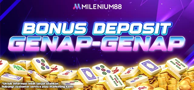 BONUS DEPOSIT GENAP-GENAP
