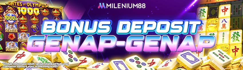 BONUS DEPOSIT GENAP-GENAP